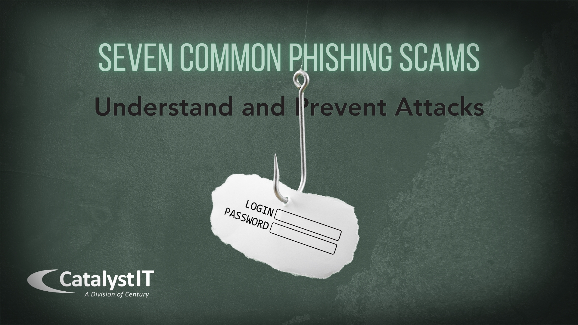 Seven Common Phishing Scams