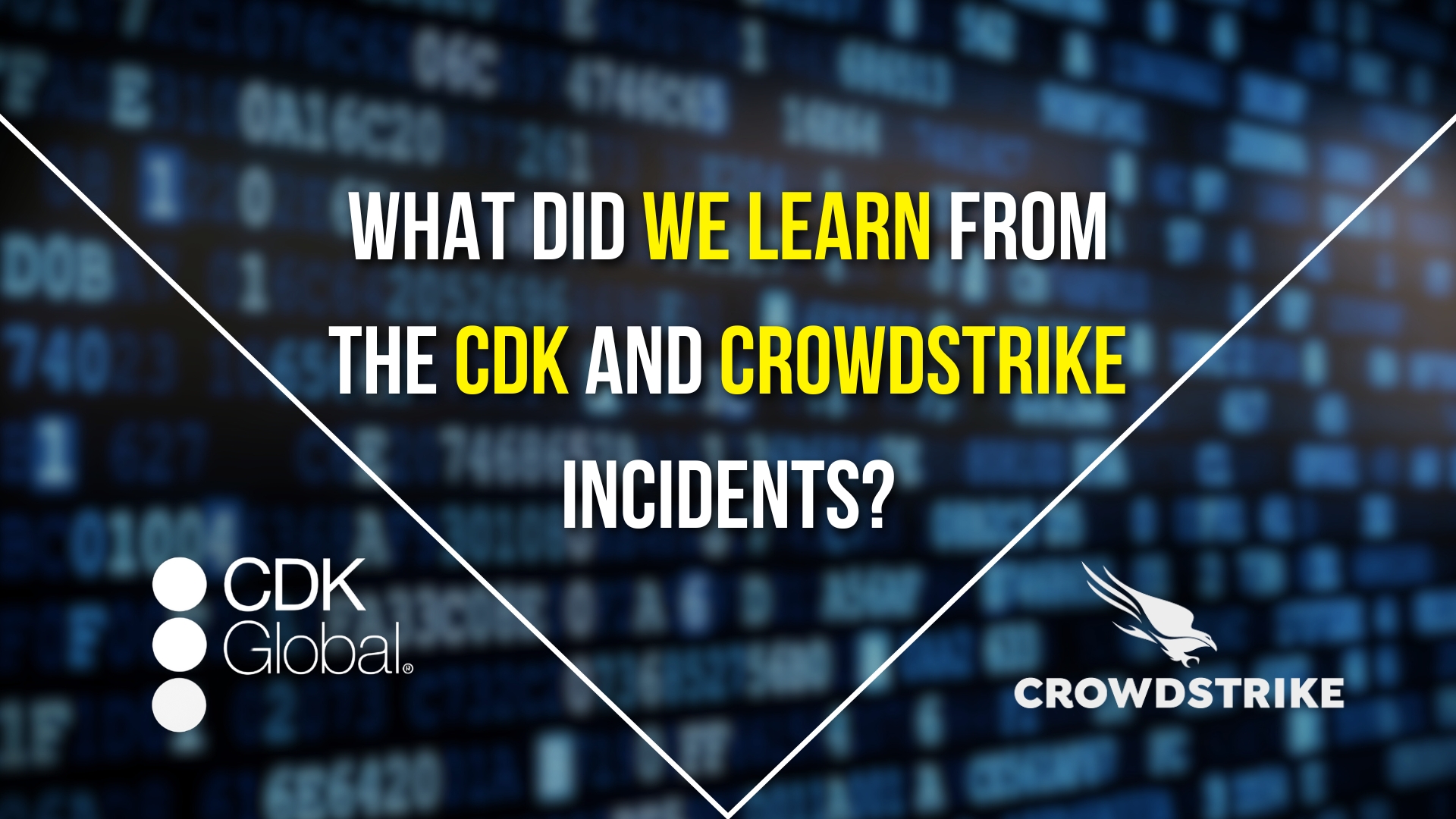 What did we learn from the CDK and CrowdStrike Incidents (1)